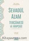 Sevadül Azam Tercümesi ve Arapçası