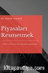 Piyasaları Resmetmek (Renkli Dijital Baskı) 