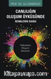 Canlılığın Oluşum Öyküsünde Renklerin Dansı