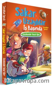 Sakar Uzaylılar İş Başında / Kasabadaki Tuhaf Ajan