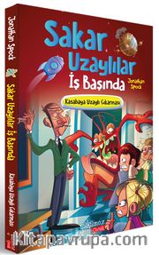 Sakar Uzaylılar İş Başında / Kasabaya Uzaylı Çıkarması