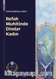 Refah Muhitinde Dindar Kadın