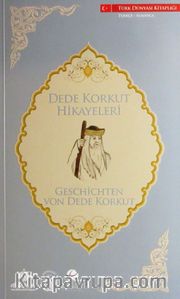 Dede Korkut Hikayeleri (Türkçe-Almanca)