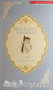 Dede Korkut Hikayeleri (Türkçe-Arapça)