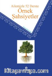 Ailemizle 52 Derste Örnek Şahsiyetler 
