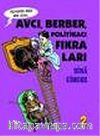 Avcı Berber Politikacı Fıkraları
