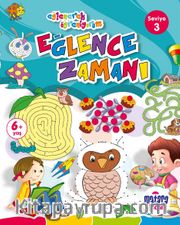Eğlence Zamanı 3 (Eğlenerek Öğreniyorum)