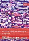 Türkiye’de Toplumsal Tabakalaşma ve Eşitsizlik