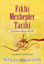 Fıkhi Mezhepler Tarihi  