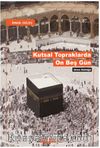 Kutsal Topraklarda Son Onbeşgün & Umre Günlüğü