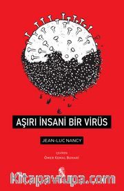 Aşırı İnsani Bir Virüs