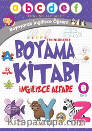 Etkinliklerle Boyama Kitabı <br /> İngilizce Alfabe