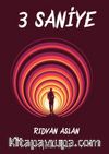 3 Saniye