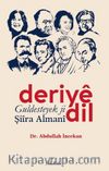 Deriyê Dil – Guldesteyek Ji Şiîra Almanî