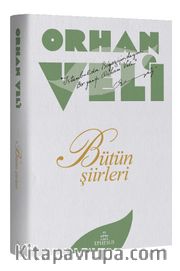 Orhan Veli / Bütün Şiirleri (Ciltli)