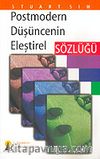 Postmodern Düşüncenin Eleştirel Sözlüğü