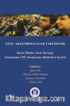 Genç Araştırmacılar Tartışıyor & Siyasi İlimler Türk Derneği VIII. Lisansüstü Konferansı Bildirileri Seçkisi