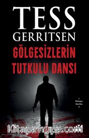 Gölgesizlerin Tutkulu Dansı