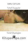 Tuhaf Duygular Tuhaf Diyaloglar