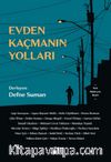 Evden Kaçmanın Yolları