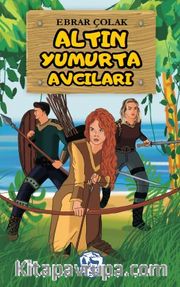 Altın Yumurta Avcıları
