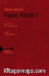 Faşist Kimdir?