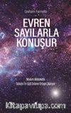 Evren Sayılarla Konuşur & Modern Matematik Tabiatın En Gizli Sırlarını Ortaya 