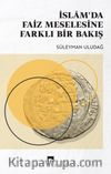 İslam'da Faiz Meselesine Farklı Bir Bakış