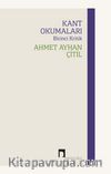 Kant Okumaları & Birinci Kritik