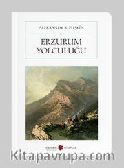 Erzurum Yolculuğu (Tam Metin) (Cep Boy) 