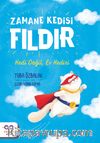 Zamane Kedisi Fıldır & Kedi Değil, Ev Kedisi