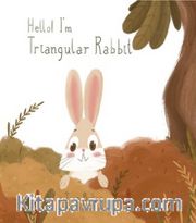 Hello I'm Triangular Rabbit