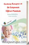 Gecikmiş Konuşma ve Dil Gelişiminde  Eğitsel Müdahale