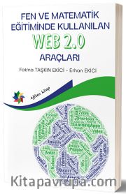 Fen ve Matematik Eğitiminde Kullanılan Web 2.0 Araçları