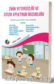 Zihin Yetersizliği ve Otizm Spektrum Bozukluğu