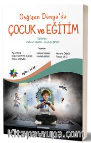 Değişen Dünya'da Çocuk ve Eğitim 
