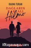 Dağların Kartalı Hilmo