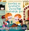 Hansel ve Gretel’in Zencefilli Kurabiye Evi 