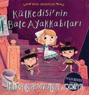Külkedisi’nin Bale Ayakkabıları / Masal Arkadaşları