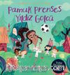 Pamuk Prenses Yıldız Golcü / Masal Arkadaşları