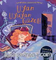 Uyan Uyuyan Güzel / Masal Arkadaşları