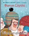 Burun Giysisi