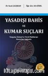 Yasadışı Bahis Ve Kumar Suçları