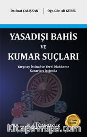 Yasadışı Bahis Ve Kumar Suçları
