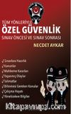 Tüm Yönleriyle Özel Güvenlik Sınav Öncesi Ve Sınav Sonrası
