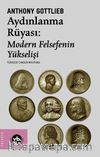 Aydınlanma Rüyası: Modern Felsefenin Yükselişi