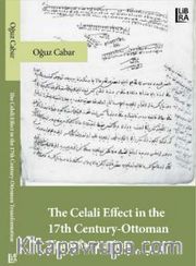 The Celali Effect in the 17th CenturyOttoman Transformation