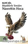 Büyüklerle Yeniden Nasrettin Hoca