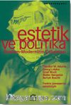 Estetik ve Politika & Realizm-Modernizm Çatışması