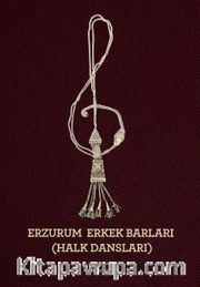 Erzurum Erkek Barları (Halk Dansları)